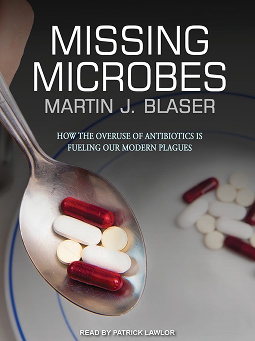 Title details for Missing Microbes by Martin J. Blaser - Wait list